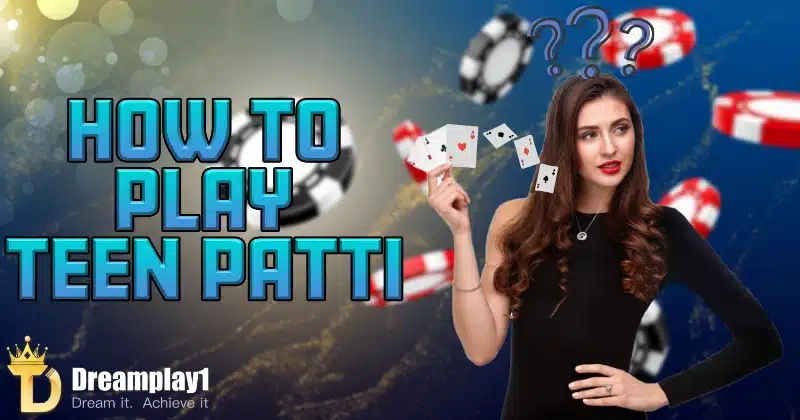 how to play teen patti